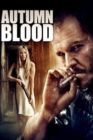 Autumn Blood Film in Streaming Gratis in Italian