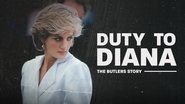 Duty to Diana: The Butler's Story
