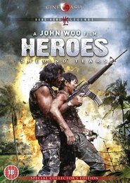 Heroes Shed No Tears Film Stream