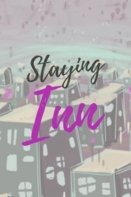 Staying Inn (2017) Staying Inn (2017)