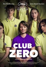 مشاهدة فيلم Club Zero 2023 مترجم