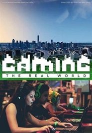 Watch Gaming the Real World (2016)