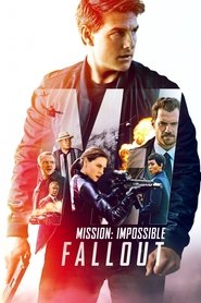 Mission: Impossible – Fallout (2018)