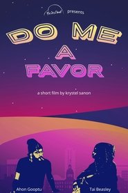 Do Me a Favor (2024) Do Me a Favor (2024)