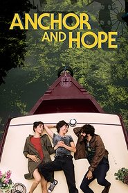 Watch Anchor and Hope (2017)