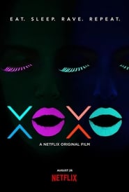 مشاهدة فيلم XOXO 2016 مترجم