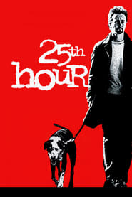 مشاهدة فيلم 25th Hour 2002 مترجم