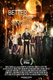 Better Off Single Film in Streaming Gratis in Italian