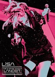 LiSA LiVE Is SMiLE ALWAYS -LANDER - (2024) LiSA LiVE Is SMiLE ALWAYS -LANDER - (2024)