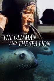 The Old Man and the Sea Lion (2024) The Old Man and the Sea Lion (2024)