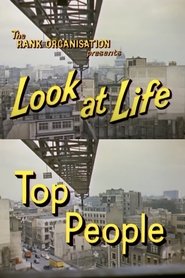 Look at Life: Top People (1960) Look at Life: Top People (1960)