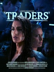 Bryce Howard's: Traders (2023) Bryce Howard's: Traders (2023)