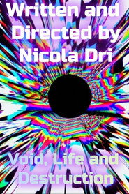 Void, Life and Destruction movie poster