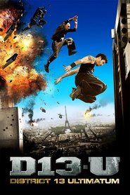 مشاهدة فيلم District 13: Ultimatum 2009 مترجم