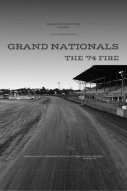 Grand Nationals - The '74 Fire