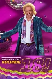 Gottschalk feiert: Nochmal 18!