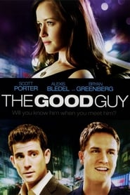 مشاهدة فيلم The Good Guy 2009 مباشر اونلاين