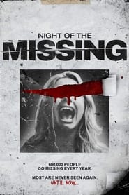 مشاهدة فيلم Night of the Missing 2023 مترجم
