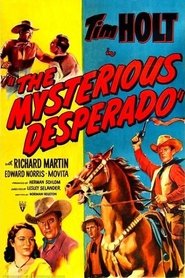 The Mysterious Desperado Film in Streaming Completo in Italiano