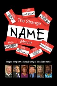 Watch The Strange Name Movie (2017)