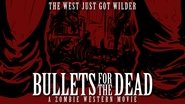 Bullets for the Dead