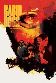 Watch Online Rabid Dogs (2015) HD