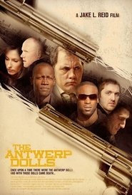 The Antwerp Dolls Ver Descargar Películas en Streaming Gratis en Español