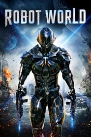 Robot World Film Cinema Streaming