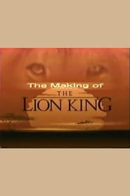 The Making of the Lion King