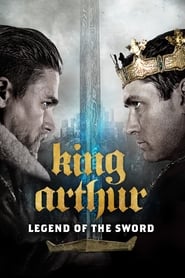 مشاهدة فيلم King Arthur: Legend of the Sword 2017 مترجم