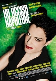 Ho ucciso Napoleone Películas en Streaming Gratis Ho ucciso Napoleone Ver Descargar Películas en Streaming Gratis en Español