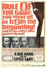 A Big Hand for the Little Lady Film Streaming