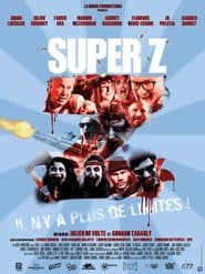مشاهدة فيلم Super Z 2022 مترجم