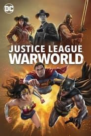 مشاهدة الأنمي Justice League: Warworld 2023 مترجم