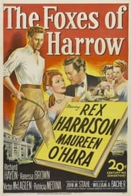 The Foxes of Harrow Film Kijken Gratis online