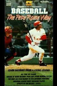 Baseball: The Pete Rose Way (1986) Baseball: The Pete Rose Way (1986)