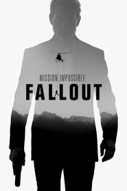 Watch Mission: Impossible – Fallout (2018)