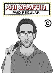 Ari Shaffir: Paid Regular