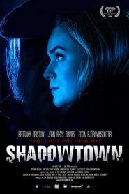 مشاهدة فيلم Shadowtown 2020