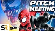 Spider-Man 3 Pitch Meeting