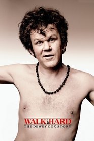 Walk Hard: The Dewey Cox Story (2007) Walk Hard: The Dewey Cox Story (2007)