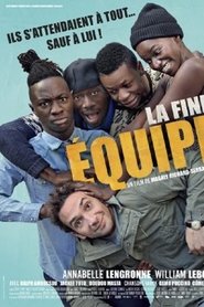 La fine équipe Online HD Filme Schauen