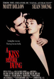Get A Kiss Before Dying released on 1991 Online Streaming