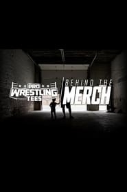 Pro Wrestling Tees: Behind The Merch