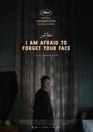 مشاهدة فيلم I Am Afraid to Forget Your Face 2020 ستاشر مباشر اونلاين