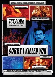 Sorry I Killed You Sorry I Killed You