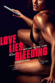 مشاهدة فيلم Love Lies Bleeding 2024 مترجم – مدبلج