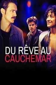 Image Du rêve au cauchemar