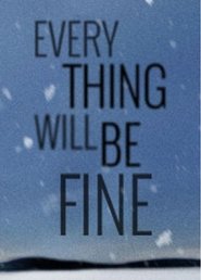 Every Thing Will Be Fine