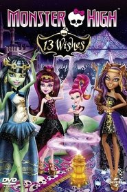 Monster High: 13 Wishes